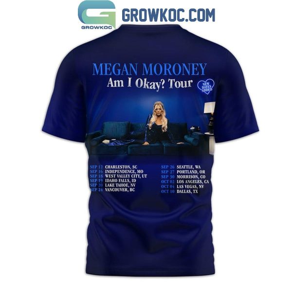 Megan Moroney Am I Okay Tour 2024 Hoodie T-Shirt