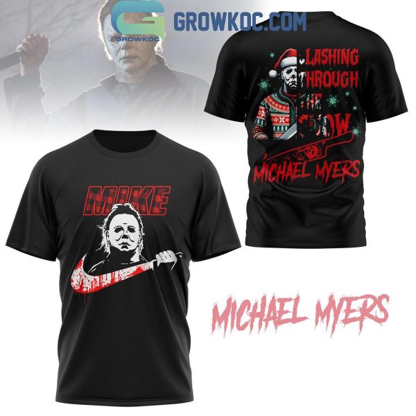 Michael Myers Halloween Lashing Through The Snow Hoodie T-Shirt