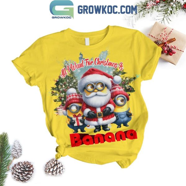 Minions All I Want For Christmas Is Banana 2024 Fleece Pajamas Set