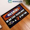 NFL NHL MLB NCAA Sport Mix 2 Teams Warning We May Start Talking About Our Teams Personalized Doormat