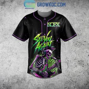 NOFX Band See You Again 2024 Baseball Jersey