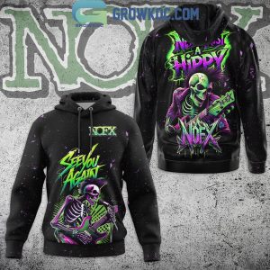 NOFX Never Trust A Hippy See You Again Hoodie T-Shirt