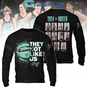 New York Liberty They Not Like Us 2024 Roster Hoodie T-Shirt