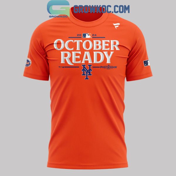 New York Mets Clinched October Ready Postseason 2024 Hoodie T-Shirt