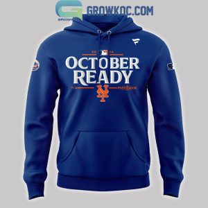 New York Mets Postseason 2024 Clinched October Ready Hoodie T-Shirt