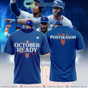 New York Mets Postseason October Ready 2024 Hoodie T-Shirt