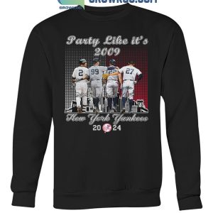 New York Yankees 2024 Champions Party Like It’s 2009 Fan T-Shirt