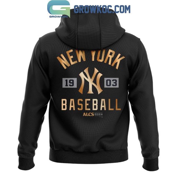 New York Yankees ALCS 2024 Champions Est. 1903 Hoodie T-Shirt