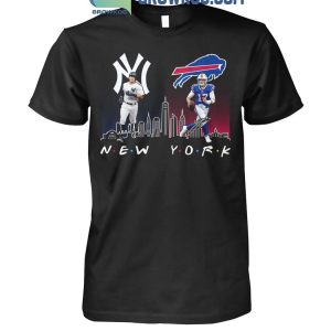 New York Yankees Baseball Buffalo Bills Football The Friends The Proud T-Shirt