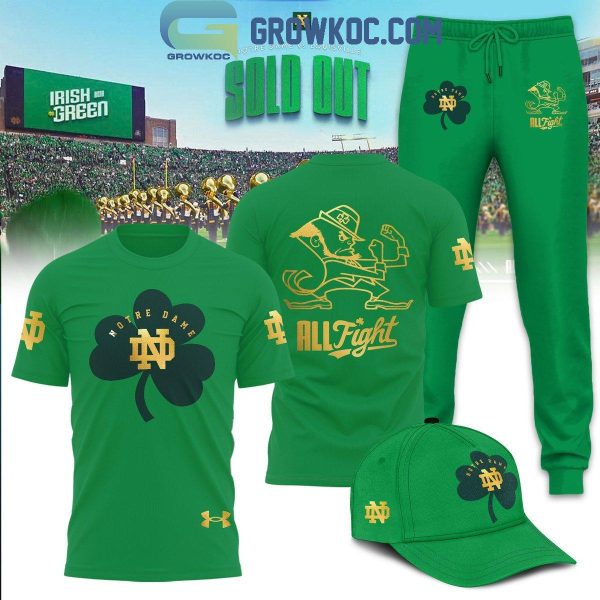 Notre Dame Fighting Irish Football All Fight 2024 Green Hoodie T-Shirt