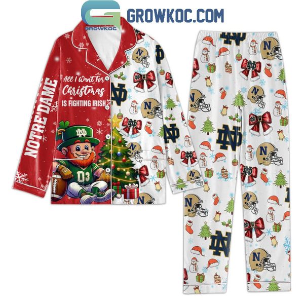 Notre Dame Fighting Irish I Want Fighting Irish For Christmas Polyester Pajamas Set