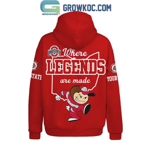 Ohio State Buckeyes Scarlet And Gray Where Legends Are Made Personalized Hoodie T-Shirt