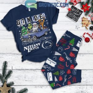 Penn State Nittany Lions Get In Loser Christmas 2024 Fleece Pajamas Set