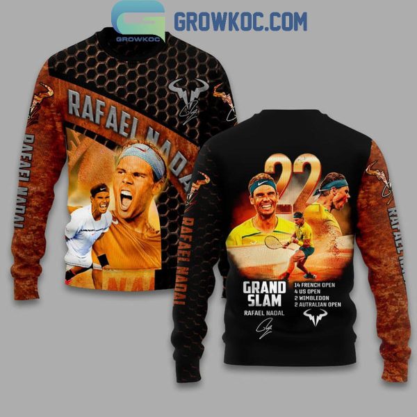 Rafael Nadal 22 Grand Slam The Best Tennis Player Hoodie T-Shirt