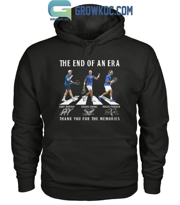 Rafael Nadal Andy Murry Roger Federer The End Of An Era T-Shirt