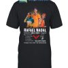 Rafael Nadala Vamos Rafa 2001-2024 Thank You For The Memories T-Shirt