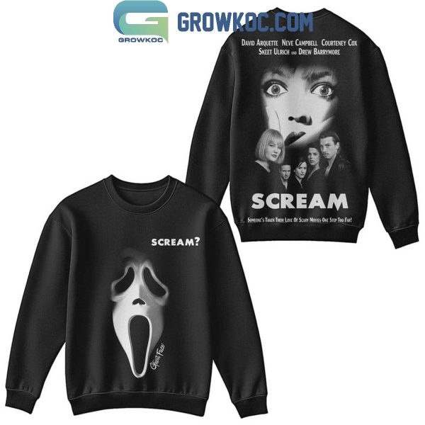 Scream Someone’s Taken Their Love Of Scary Movie Hoodie T-Shirt