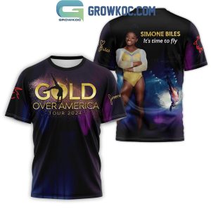 Simone Biles It’s Time To Fly Gold Over America Tour 2024 Hoodie T-Shirt