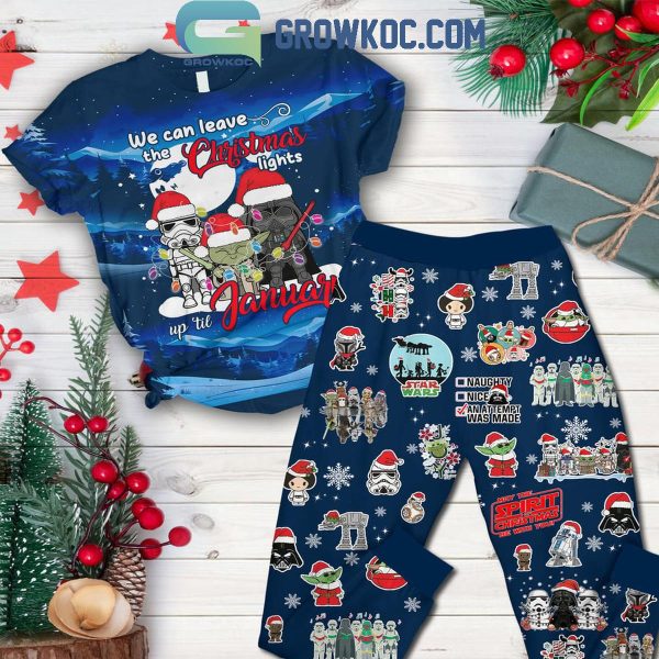 Star Wars We Can Leave The Christmas Light Up ‘Til January Fleece Pajama Set