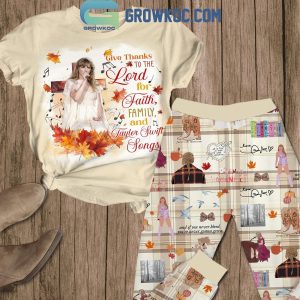 Taylor Swift Give Thanks To The Lord For Faith Family Fleece Pajamas Set