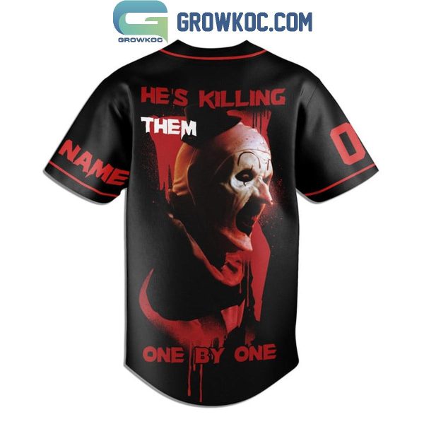 Terrifier Art The Clown He Is Killing Them Personalized Baseball Jersey