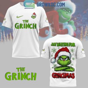 The Grinch 2024 Just Waiting For Grinchmas Noel Holiday Hoodie T-Shirt