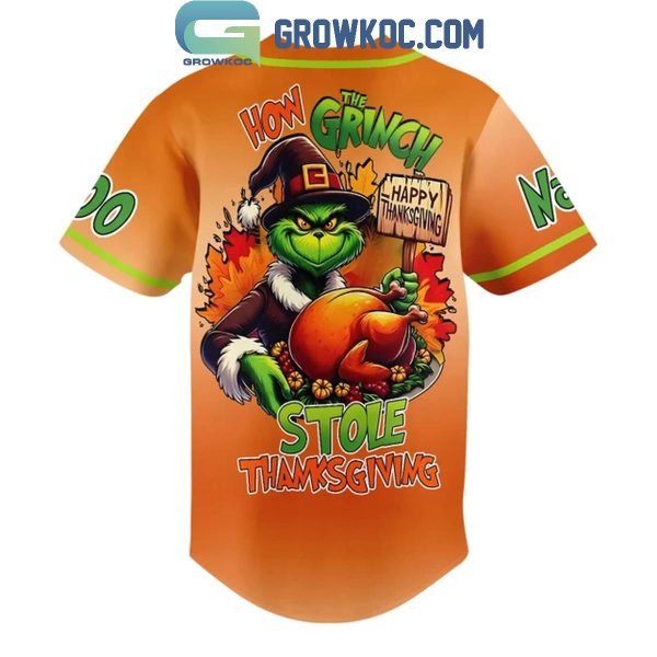 The Grinch How It Stole Thanksgiving Happy Hallothanksmas Baseball Jersey