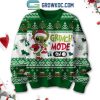 The Grinch Mode Is On For Christmas Ugly Sweater