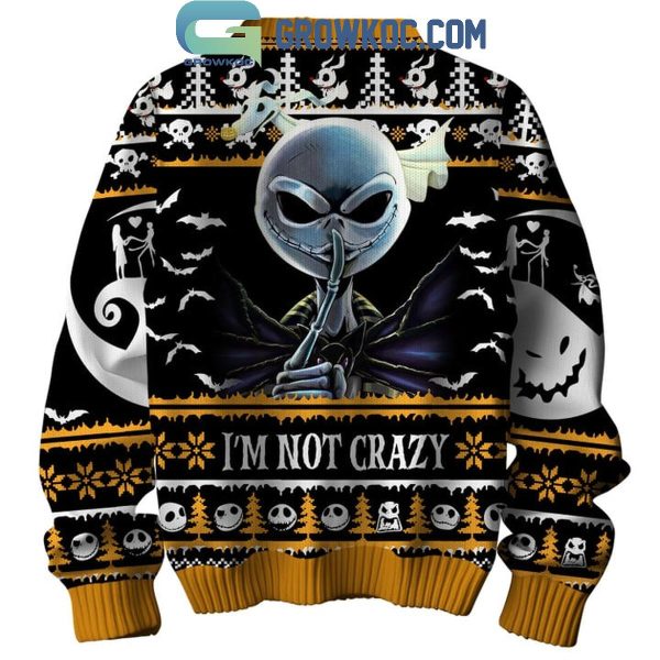 The Nightmare Before Christmas Sarcasm I’m Not Crazy Ugly Sweater