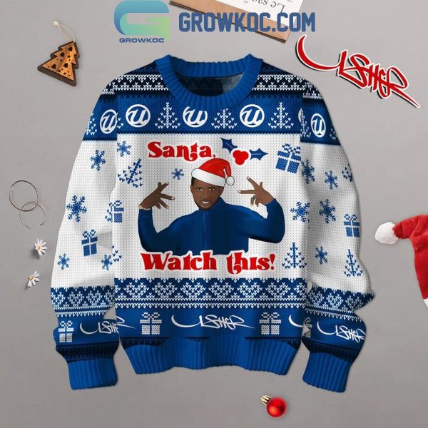 Usher Santa Watch This Christmas Ugly Sweater