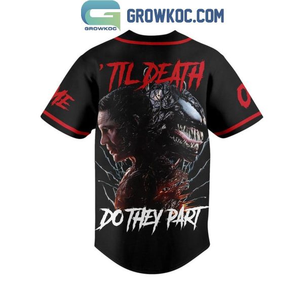 Venom Last Part ‘Til Death Do They Part 2024 Personalized Baseball Jersey