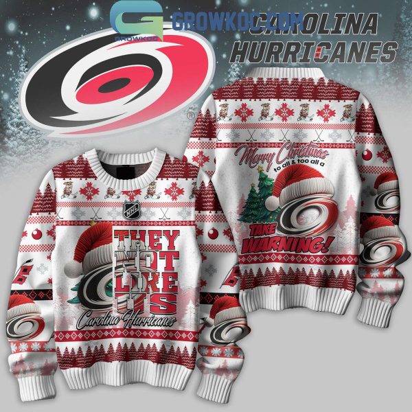 Carolina Hurricanes They Not Like Us Take Warning Merry Christmas Ugly Sweater