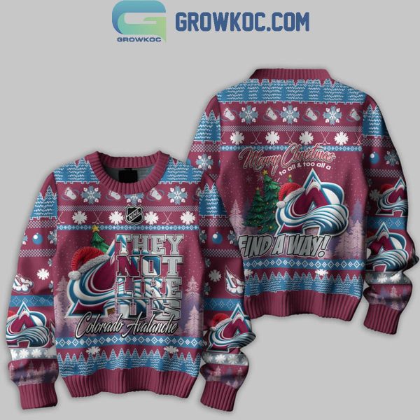 Colorado Avalanche They Not Like Us Find A Way Merry Christmas Ugly Sweater