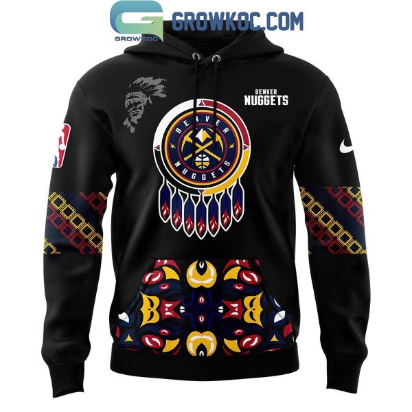 Denver Nuggets Let’s Celebrate 2024 Native American Heritage Hoodie T-Shirt