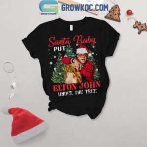 Elton John Santa Baby Put Elton Under The Tree Merry Christmas Fleece Pajamas Set