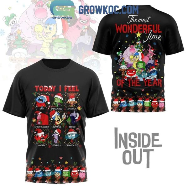 Inside Out Christmas The Most Wonderful Time Of The Year Today I Feel Hoodie T-Shirt