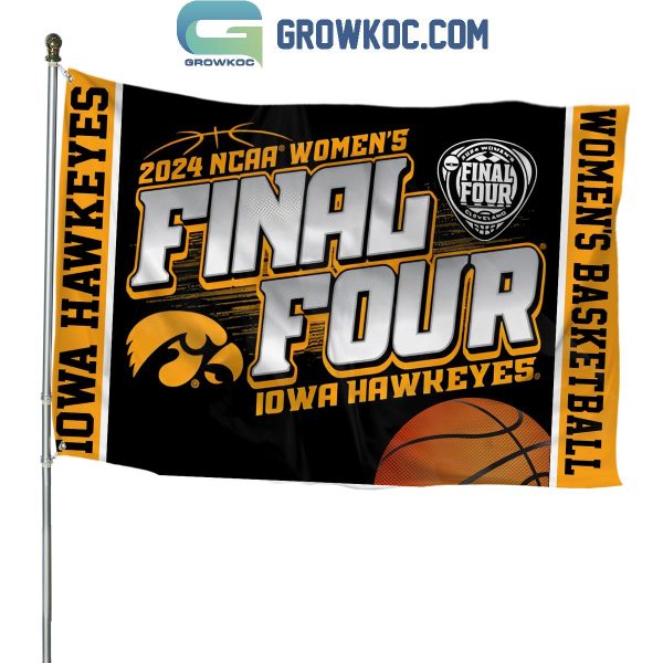 Iowa Hawkeyes 2024 Women’s Basketball Final Four Back To Back House Flag