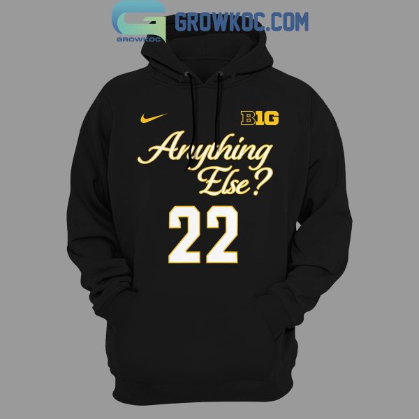 Iowa Hawkeyes Caitlin Clark Anything Else She Along At The Top 2024 Hoodie T-Shirt