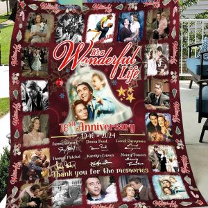 It’s A Wonderful Life 1946-2024 Thank You For The Memories Fleece Blanket Quilt