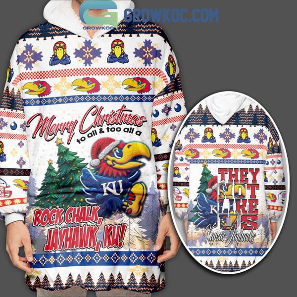 Kansas Jayhawks Rock Chalk They Not Like Us Christmas Oodie Hoodie Blanket