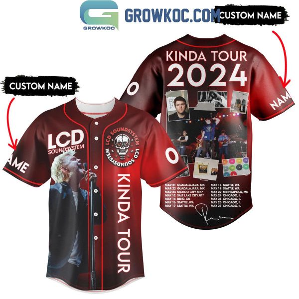 LCD Soundsystem Kinda Tour 2024 Personalized Baseball Jersey