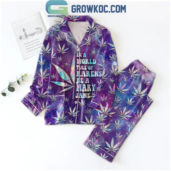 Mary Jane In A World Full Of Karens Be A Mary Jane Polyester Pajamas Set