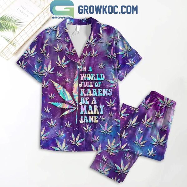 Mary Jane In A World Full Of Karens Be A Mary Jane Polyester Pajamas Set