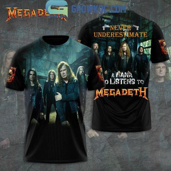 Megadeth Never Underestimate A Nana Listens To Megadeth 2024 Hoodie T-Shirt