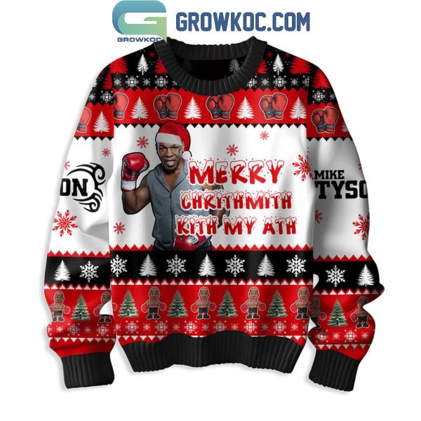 Mike Tyson Iron Mike Merry Chrithmith Kith My Ath Christmas Ugly Sweater