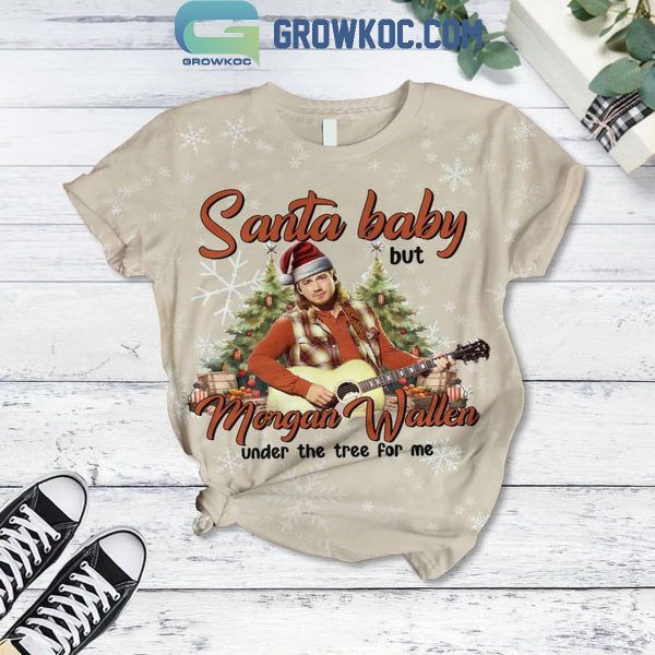 Morgan Wallen Santa Baby Put Him Under Christmas Tree Xmas 2024 Fleece Pajamas Set