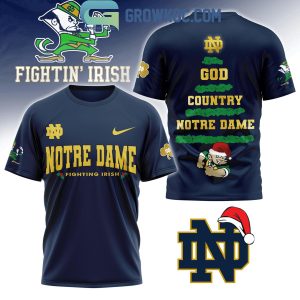 Notre Dame Fighting Irish God Country Notre Dame Christmas Hoodie T-Shirt