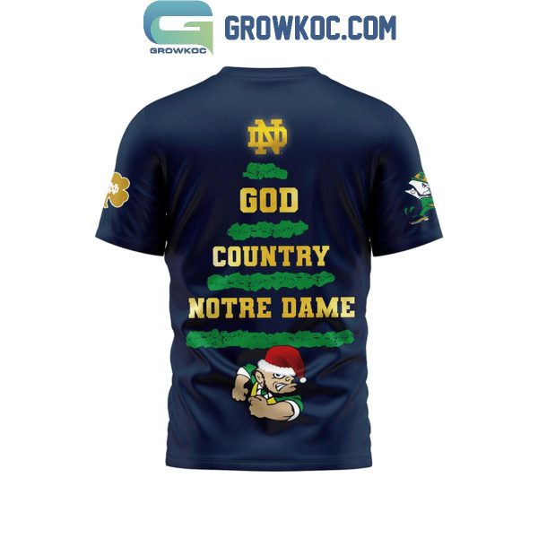 Notre Dame Fighting Irish God Country Notre Dame Christmas Hoodie T-Shirt