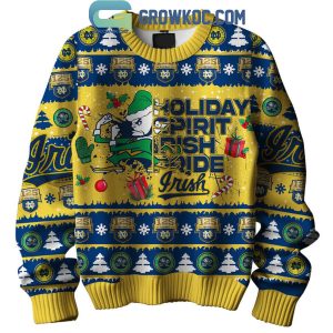 Notre Dame Fighting Irish Holiday Spirit Irish Pride Christmas Time Ugly Sweater