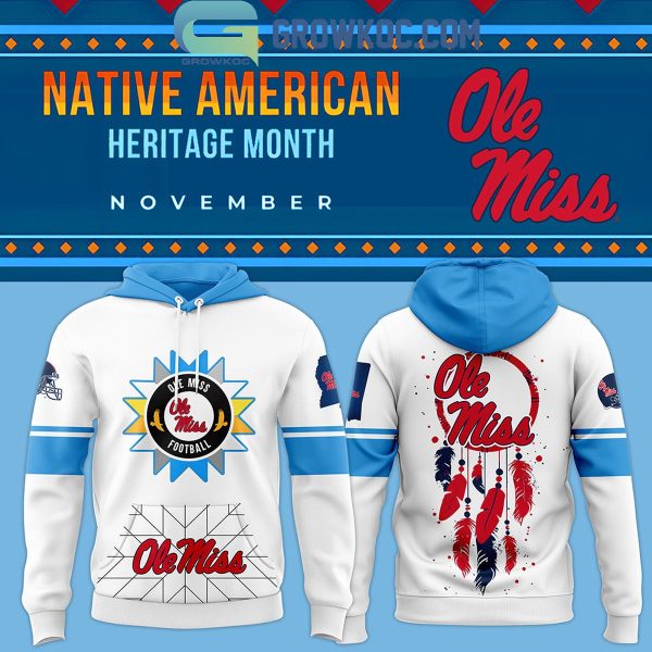 Ole Miss Rebels November For 2024 Native American Heritage Month Hoodie T-Shirt